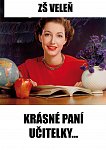 Čekají Vás krásné paní učitelky...